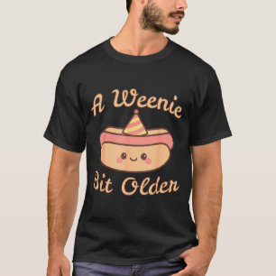 T-shirt Un peu plus vieux Un anniversaire de hot-dog migno