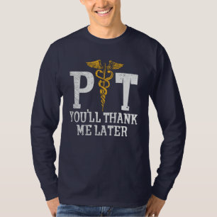 T-shirt Un physiothérapeute me remercie plus tard
