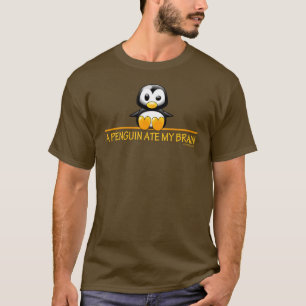 T-shirt Un pingouin a mangé mon cerveau
