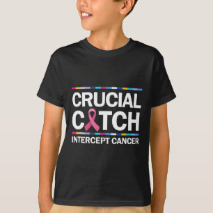 T-shirt Un point crucial Intercept du cancer Cancer du sei