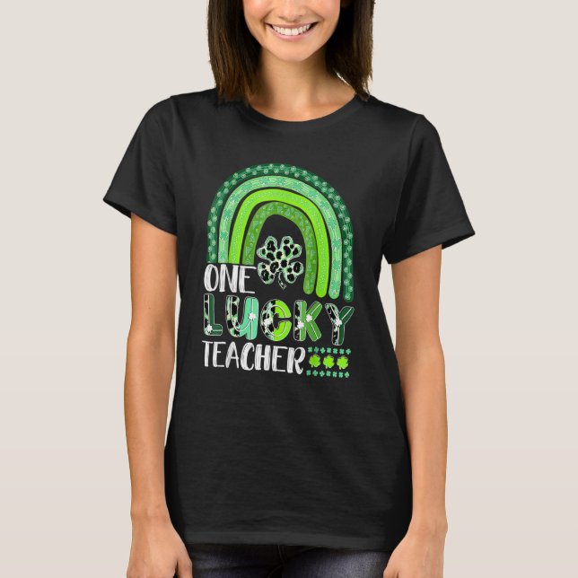 T-shirt Un professeur chanceux Rainbow St Patricku2019s Da (Devant)