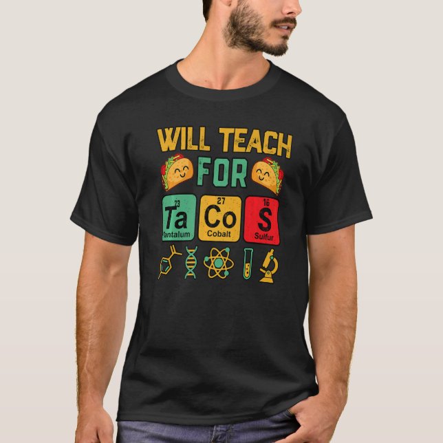 T-shirt Un Professeur De Science Enseignera Le Tacos Mardi (Devant)