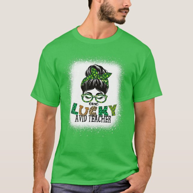 T-shirt Un Professeur Lucky Avid Bleached Messy Bun St Pat (Devant)