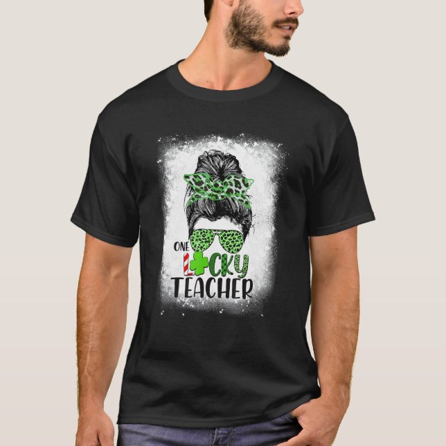 T-shirt Un Professeur Lucky Patricks Day Messy Bun (Devant)