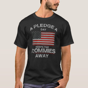 T-shirt Un Promesse Un Jour Garde Les Commies En Train De 