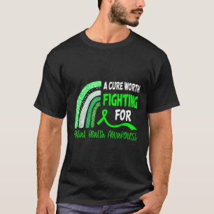 T-shirt Un remède Qui Vaut La Peine De Se Battre Pour La S