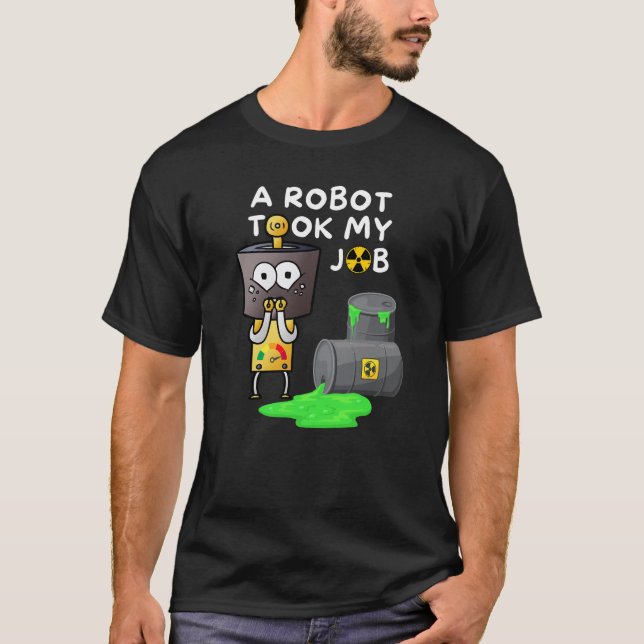 T-shirt Un Robot A Pris Mon Travail (Devant)