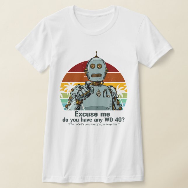 T-shirt Un robot amusant rétro a besoin d'être huilé (Poser)