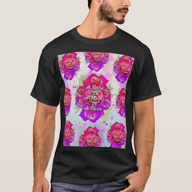 T-shirt Un Rose est un Rose est un Rose (Devant)