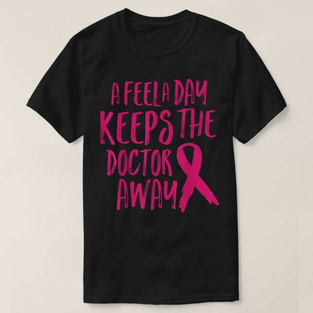 T-shirt Un Sentiment Un Docteur De Jour Loin Funny Cancer  (Design devant)