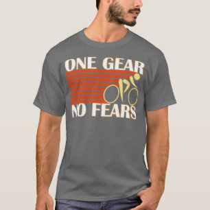 T-shirt Un seul véhicule sans crainte Vélo à vitesse uniqu