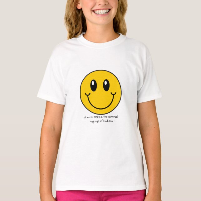 T-shirt Un sourire chaleureux est le langage universel de  (Devant)