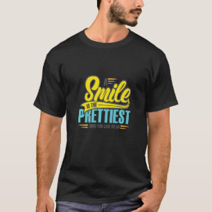 T-shirt Un Sourire Est La Plus Belle Chose Que Vous Pouvez