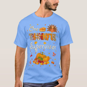 T-shirt Un Superviseur Remercié Leve Automne Thanksg