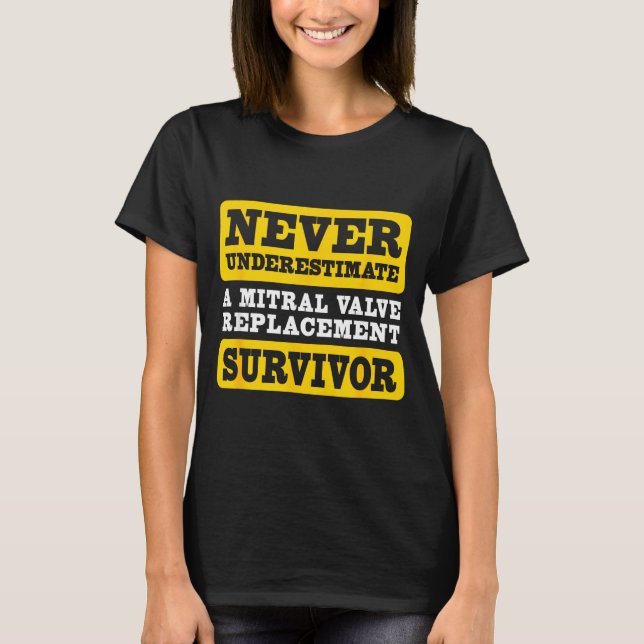 T-shirt Un survivant sous-estimé d'un remplacement de valv (Devant)