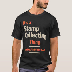 T-shirt Un timbre qui ramasse des choses que vous ne compr