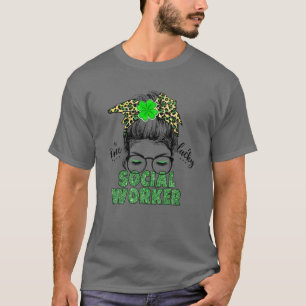 T-shirt Un travailleur social chanceux - Saint Patrick's D