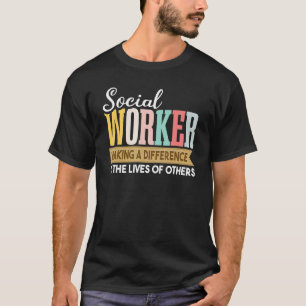 T-shirt Un Travailleur Social Qui Fait Une Différence