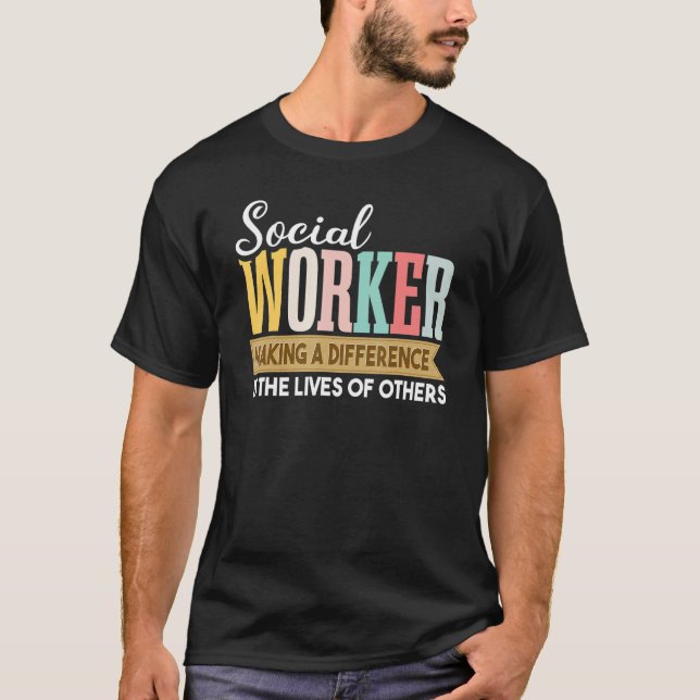 T-shirt Un Travailleur Social Qui Fait Une Différence (Devant)