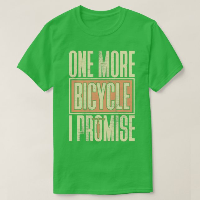 T-shirt Un vélo de plus je promets cadeau dire vélo (Design devant)