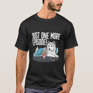 T-shirt Un Ventilateur De Télévision Dit Juste Un Épisode