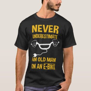 T-shirt Un Vieux Homme Sur Un E-Bike Drôle