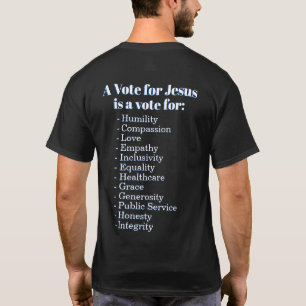 T-shirt Un vote pour Jésus. Chrétiens contre l'atout