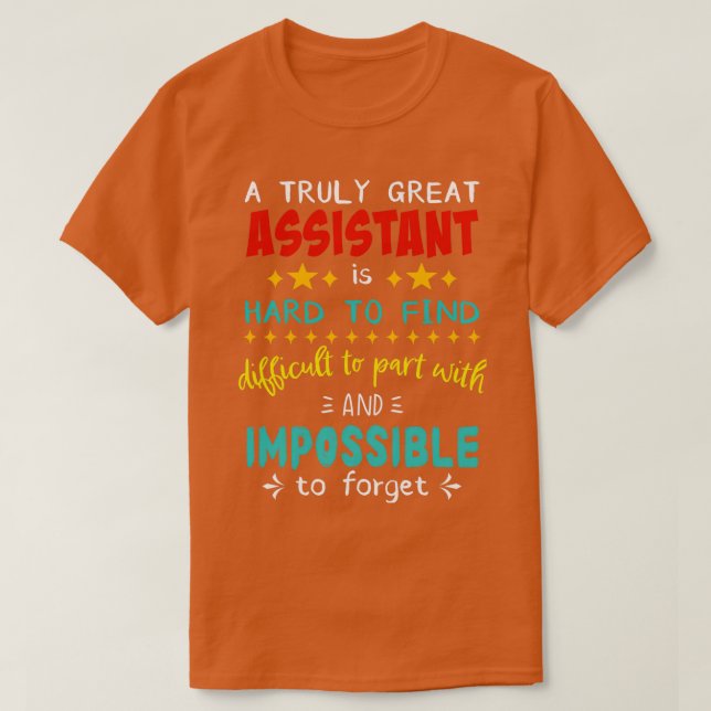 T-shirt Un Vraiment Grand Assistant Est Difficile À Trouve (Design devant)