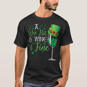 T-shirt Un Wee Bit O'Wine St Patrick's Day Amour du vin dr