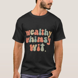 T-shirt Un Whimsy riche