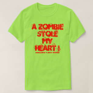 T-SHIRT UN ZOMBIE M'A VOLÉ LE COEUR !