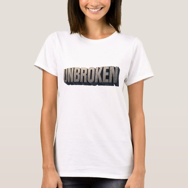 T-shirt UNBROKEN – Strong Mind Resilient Spirit Motivation (Devant)
