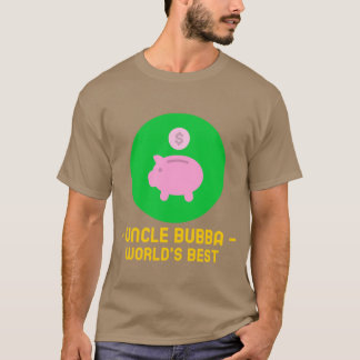 T-shirt Uncle Bubba Mondes Meilleur Amusant