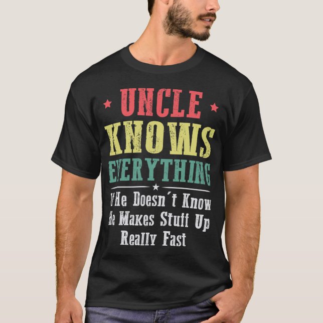 T-shirt Uncle Knows Everything (Devant)