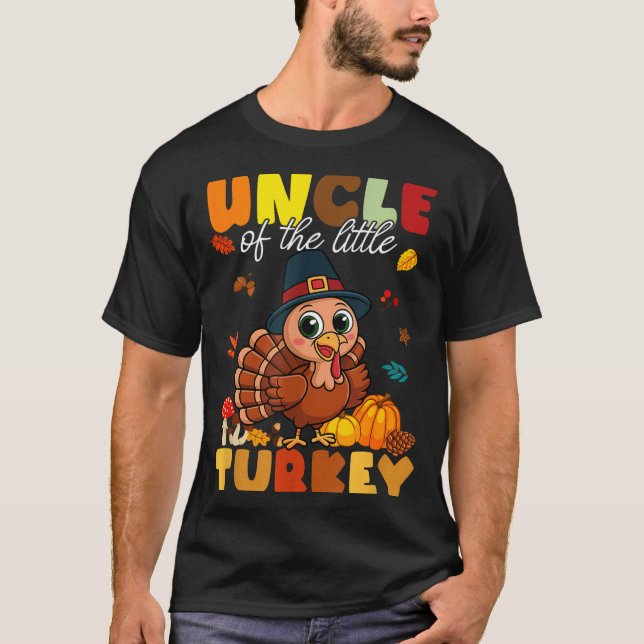 T-shirt Uncle Of The Little Turkey Thanksgiving Baby Showe (Devant)