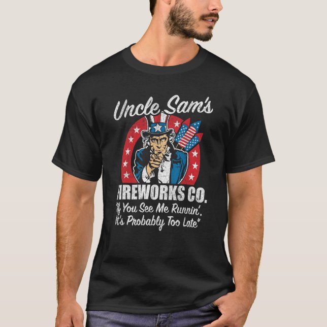T-shirt Uncle Sam s Fireworks If You See Me Runnin  4th of (Devant)
