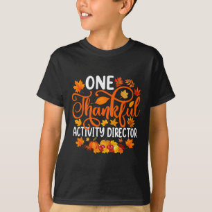 T-shirt Une activité de remerciement Directeur Automne aut