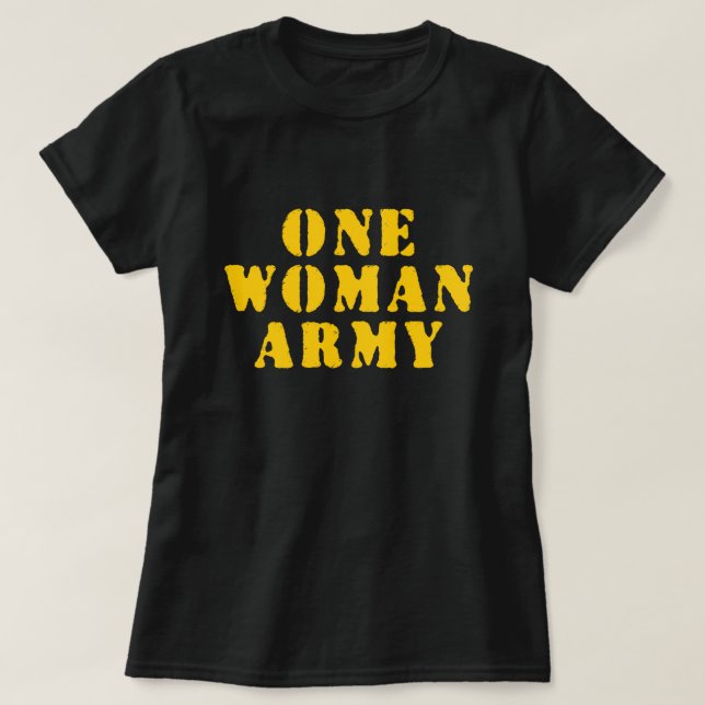 T-SHIRT UNE ARMÉE FEMME (Design devant)