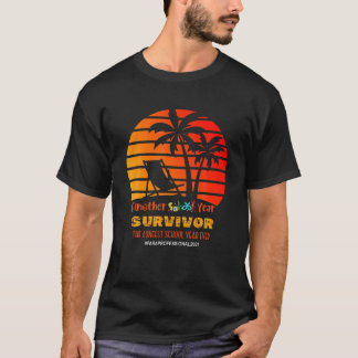 T-shirt Une autre année scolaire Survivant Paraprofessionn