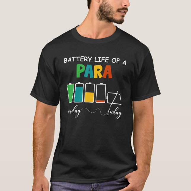 T-shirt Une Batterie Vie De Paraéducateur Paraprofessionne (Devant)