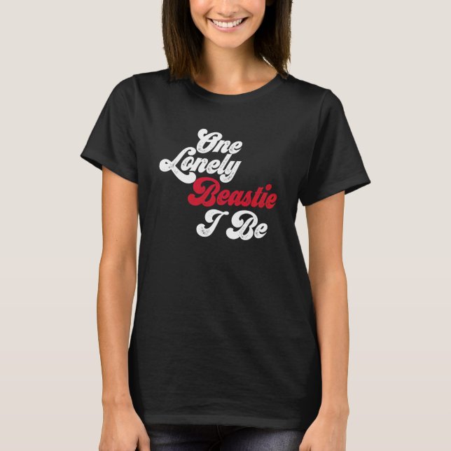 T-shirt Une Beastie Solitaire Que Je Sois. (Devant)