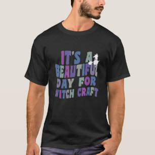T-shirt Une belle journée pour Witchcraft Retro Witch Ac