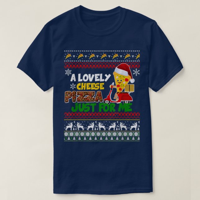 T-shirt Une Belle Pizza Au Fromage Juste Pour Moi 13 (Design devant)