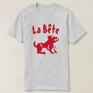 T-shirt Une bête avec un texte La bête