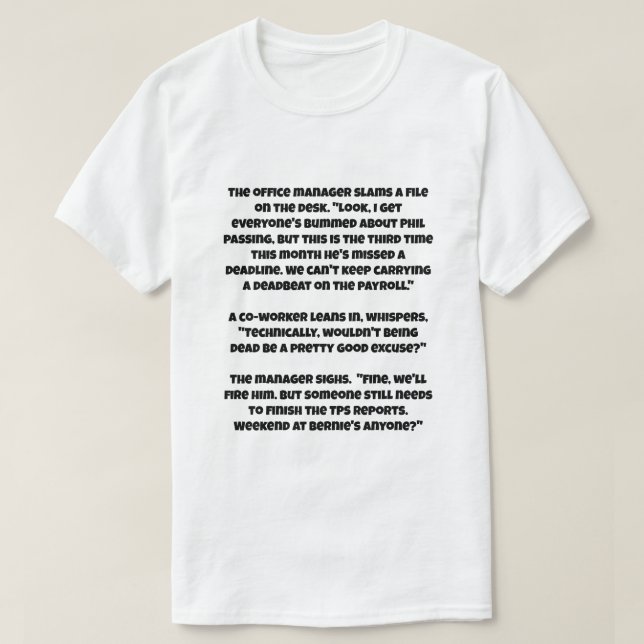 T-shirt Une blague de l'IA sur la personne morte qui se fa (Design devant)