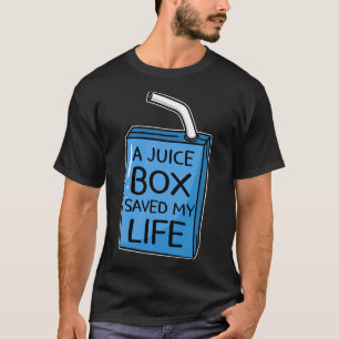 T-shirt Une boîte de jus de fruits J'ai sauvé ma vie Diabè
