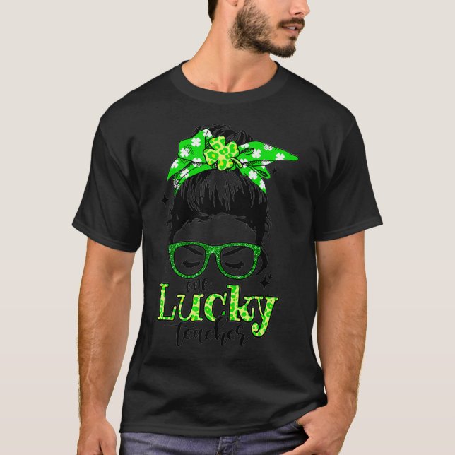 T-shirt Une bonne enseignante Femmes Messy Bun St Patrick' (Devant)