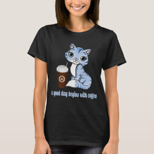 T-shirt Une Bonne Journée Commence Avec Du Café Cadeau a