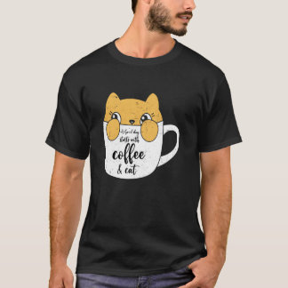 T-shirt Une bonne journée commence avec un mug café et cha