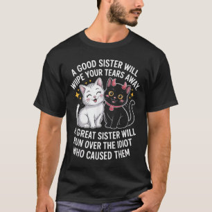 T-shirt Une Bonne Soeur Effacera Vos Larmes En Éloignant L